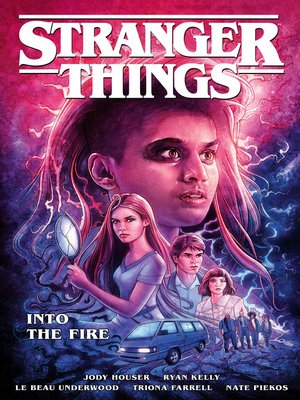 cover image of Stranger Things: Into the Fire